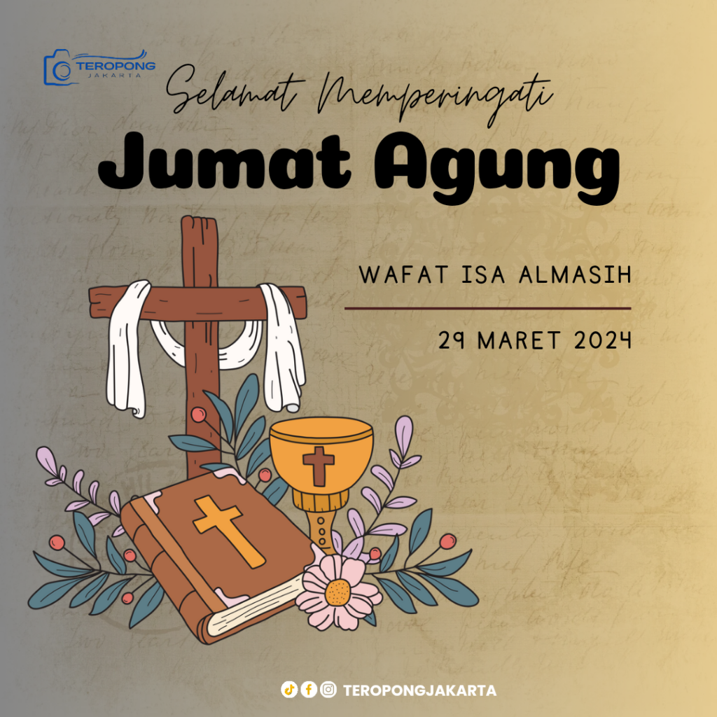 Pengorbanan dan Pengampunan: Mengenang Sejarah Jumat Agung