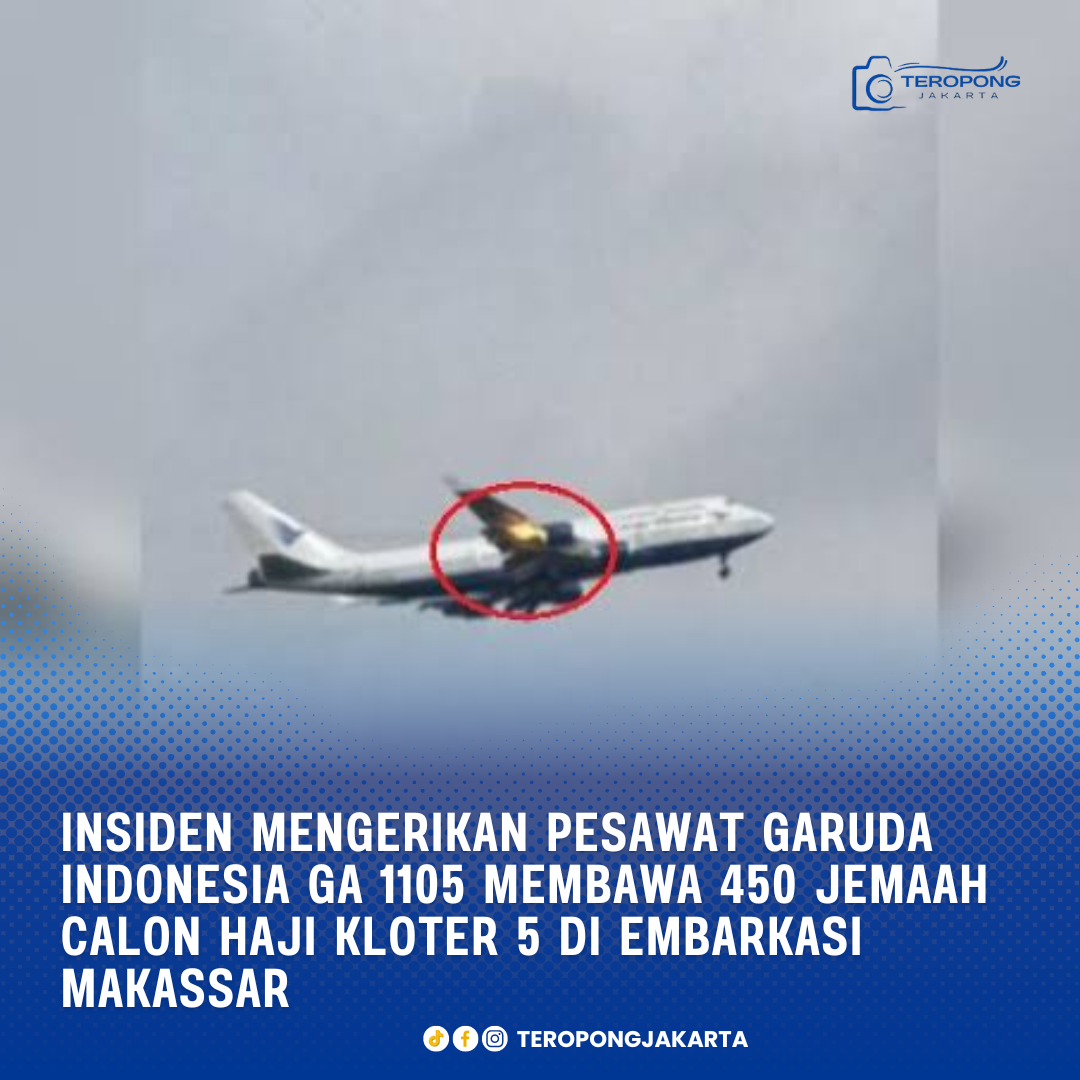 Insiden Mengerikan Pesawat Garuda Indonesia GA 1105 Membawa 450 Jemaah Calon Haji Kloter 5 di Embarkasi Makassar